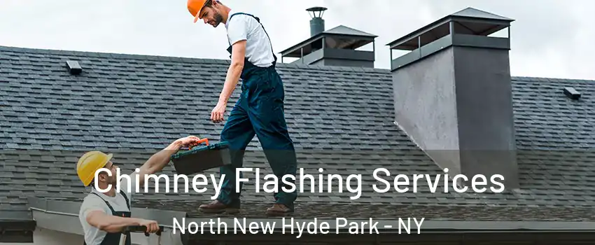  Chimney Flashing Services North New Hyde Park - NY