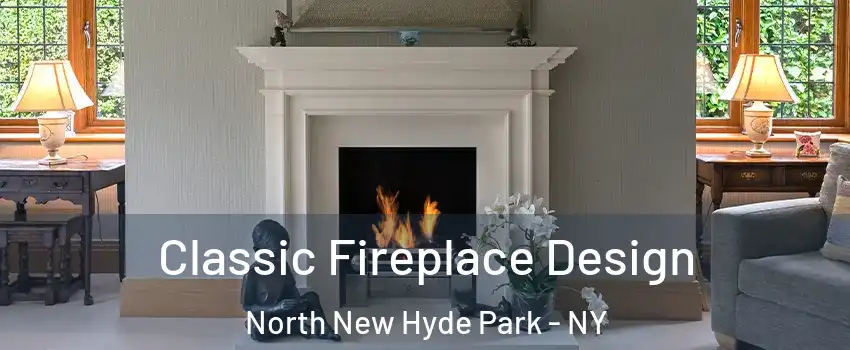  Classic Fireplace Design North New Hyde Park - NY