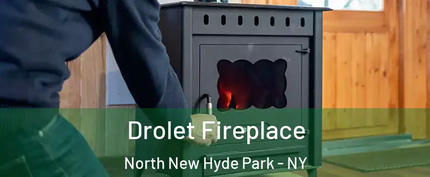  Drolet Fireplace North New Hyde Park - NY
