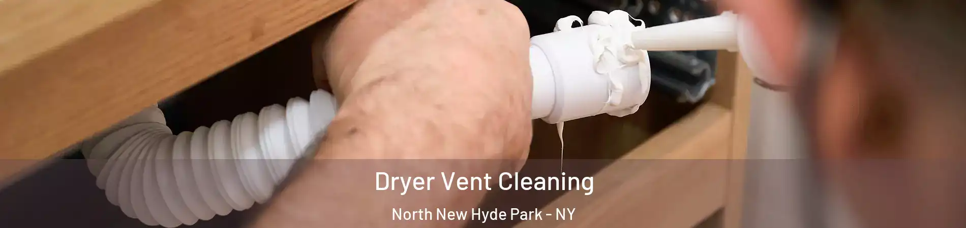  Dryer Vent Cleaning North New Hyde Park - NY
