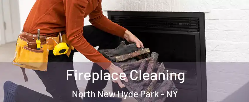  Fireplace Cleaning North New Hyde Park - NY
