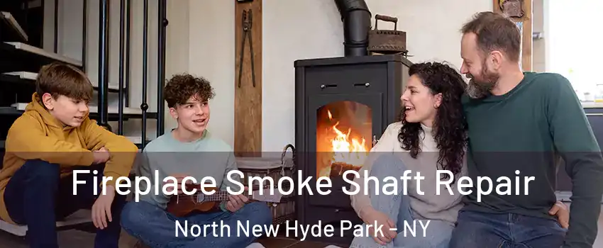  Fireplace Smoke Shaft Repair North New Hyde Park - NY