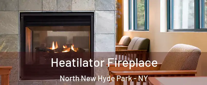  Heatilator Fireplace North New Hyde Park - NY