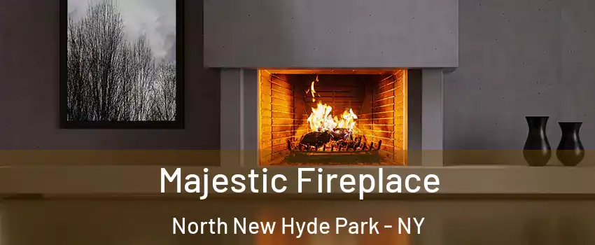  Majestic Fireplace North New Hyde Park - NY